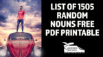 List of 1505 random nouns – Free PDF Printable