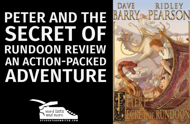 Peter and the Secret of Rundoon by Dave Barry and Ridley Pearson,&nbsp;Review