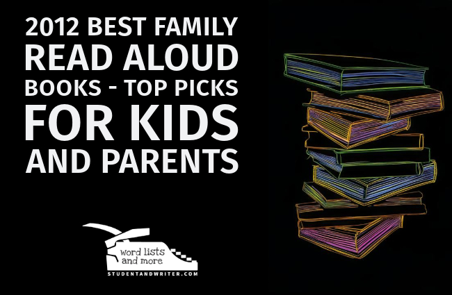 2012 Best Family Read Aloud Books – Top Picks for Kids and&nbsp;Parents