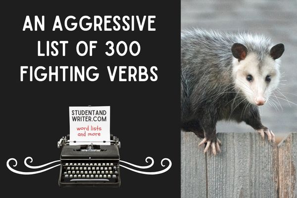 An Aggressive list of 300 fighting verbs