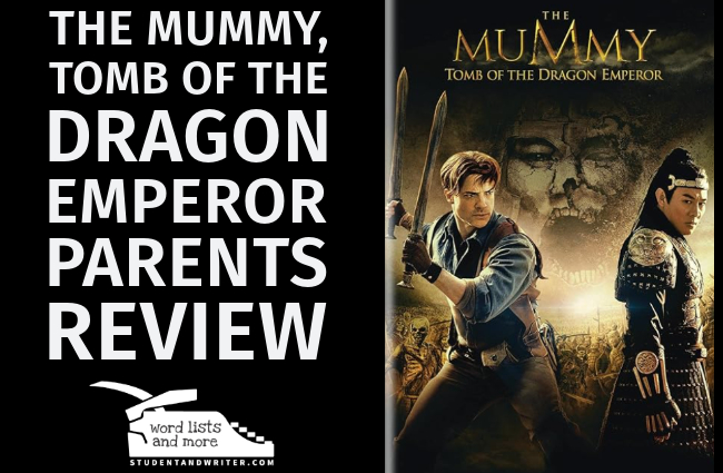 The Mummy, Tomb of the Dragon Emperor – Parents&nbsp;Review