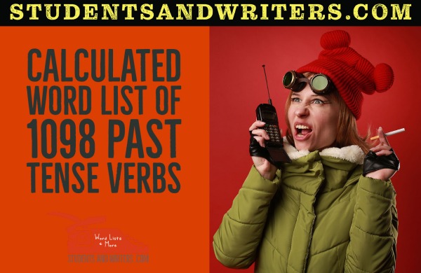 Calculated word list of 1098 past tense&nbsp;verbs