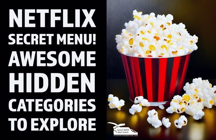 The Netflix Secret Menu: Awesome Hidden Categories to&nbsp;Explore