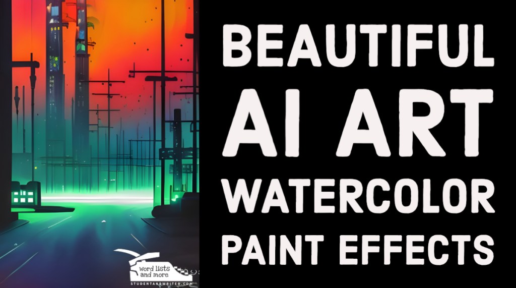 Beautiful AI Art Watercolor Paint&nbsp;Effects