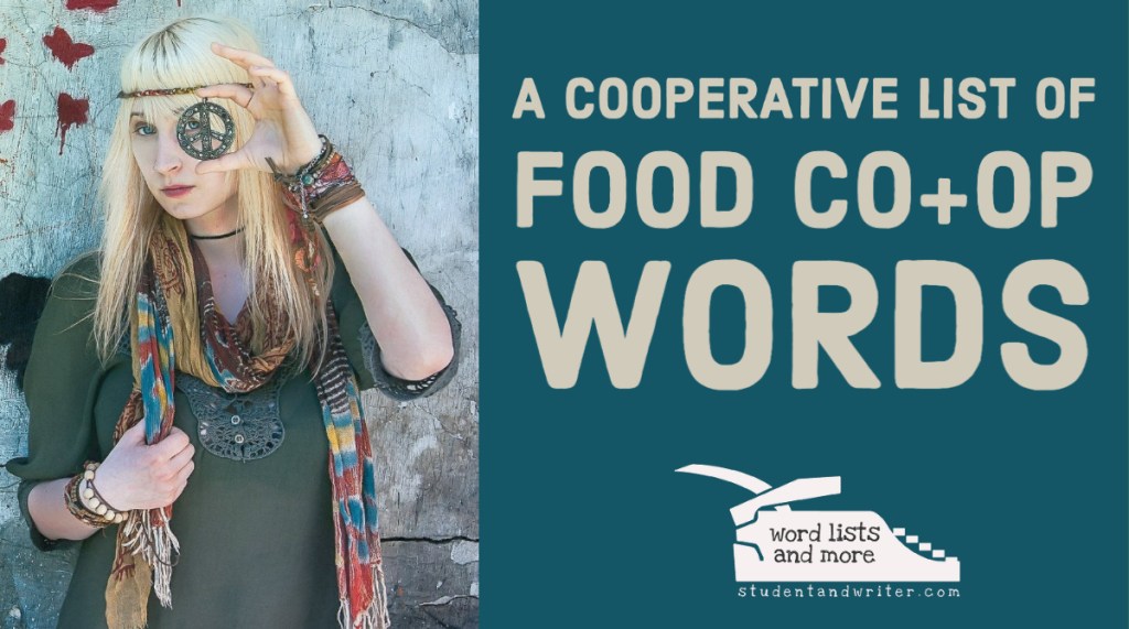 A Cooperative List of Food Co-op Store&nbsp;Words