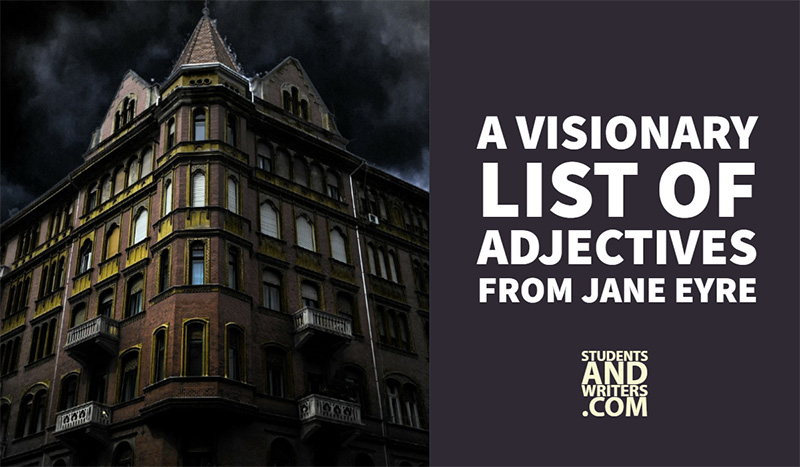 A Visionary List of Adjectives from Jane Eyre