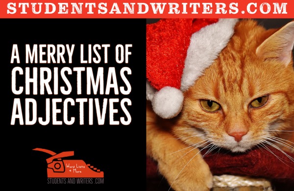 A merry list of Christmas&nbsp;adjectives