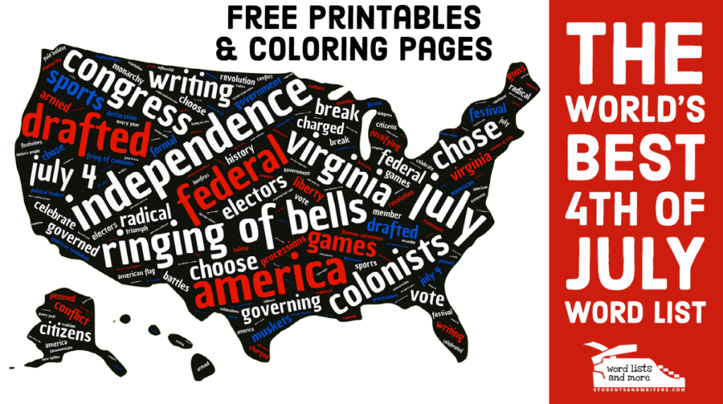 The World’s Best 4th of July Word List with Printable Graphic & Coloring&nbsp;Page