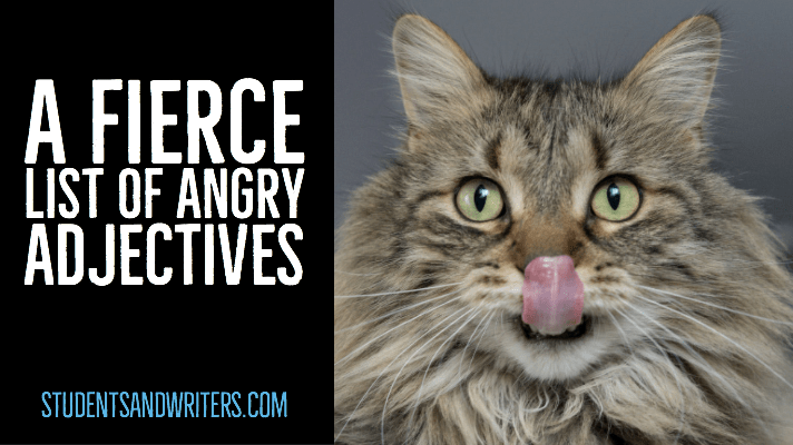 A fierce list of angry&nbsp;adjectives