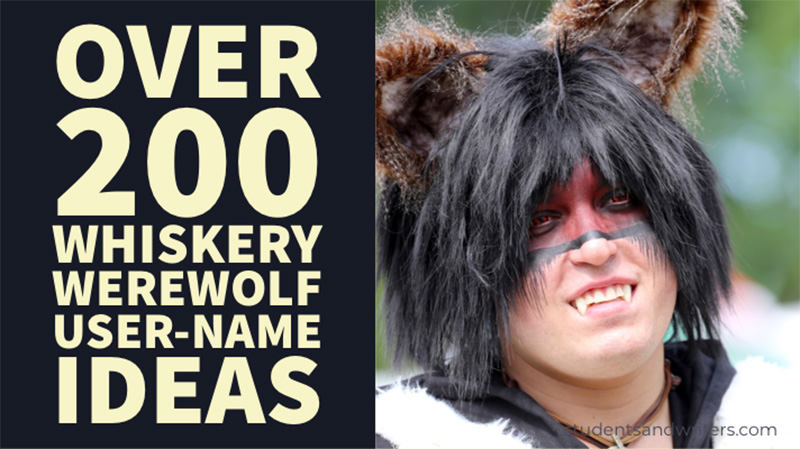 Over 200 Whiskery Werewolf User-Name&nbsp;Ideas