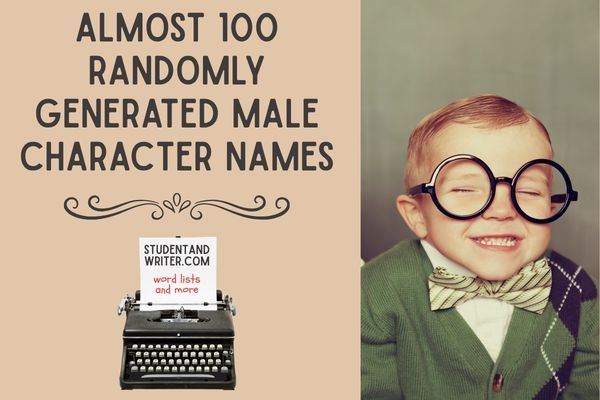 Almost 100 Randomly Generated Male Character&nbsp;Names
