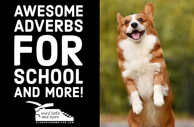 Awesome List adverbs for school and&nbsp;more!