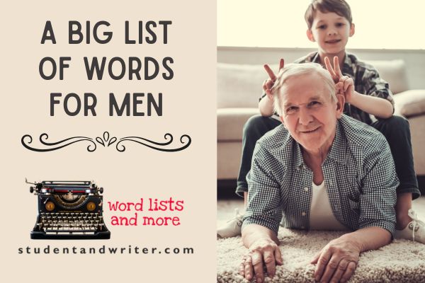 A big list of words for men