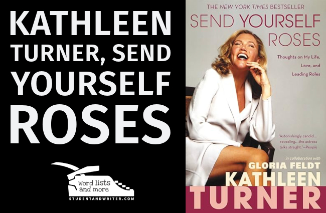 Kathleen Turner, Send Yourself Roses – Book&nbsp;Review