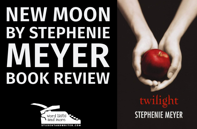New Moon by Stephenie Meyer Review – Twilight Series Book&nbsp;2