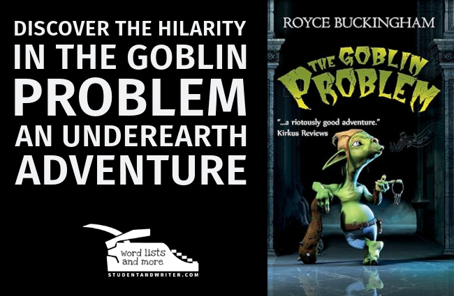 Laughter and Adventure: Goblins! by Royce Buckingham&nbsp;Review