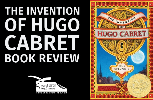 The Invention of Hugo Cabret by Brian Selznick&nbsp;Review