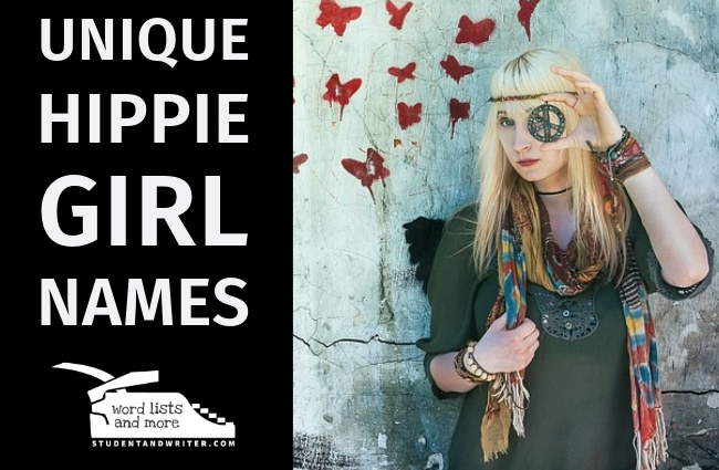 Unique Hippie Girl&nbsp;Names