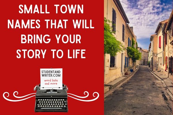 Small Town Names that Will Bring Your Story to&nbsp;Life