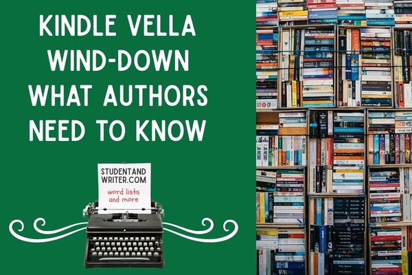 Kindle Vella Wind-Down: What Authors Need to&nbsp;Know
