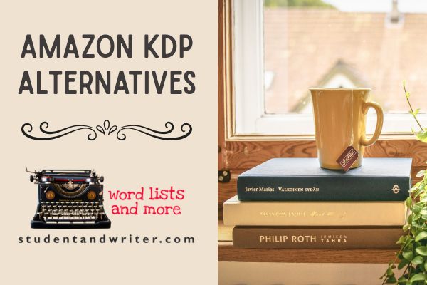 Self-Publishing Companies to Consider Beyond Amazon&nbsp;KDP