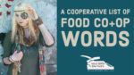 A Cooperative List of Food Co-op Store Words