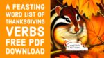 A feasting word list of Thanksgiving Verbs with FREE PDF