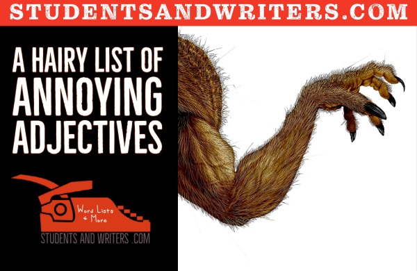 You are currently viewing A hairy list of annoying adjectives