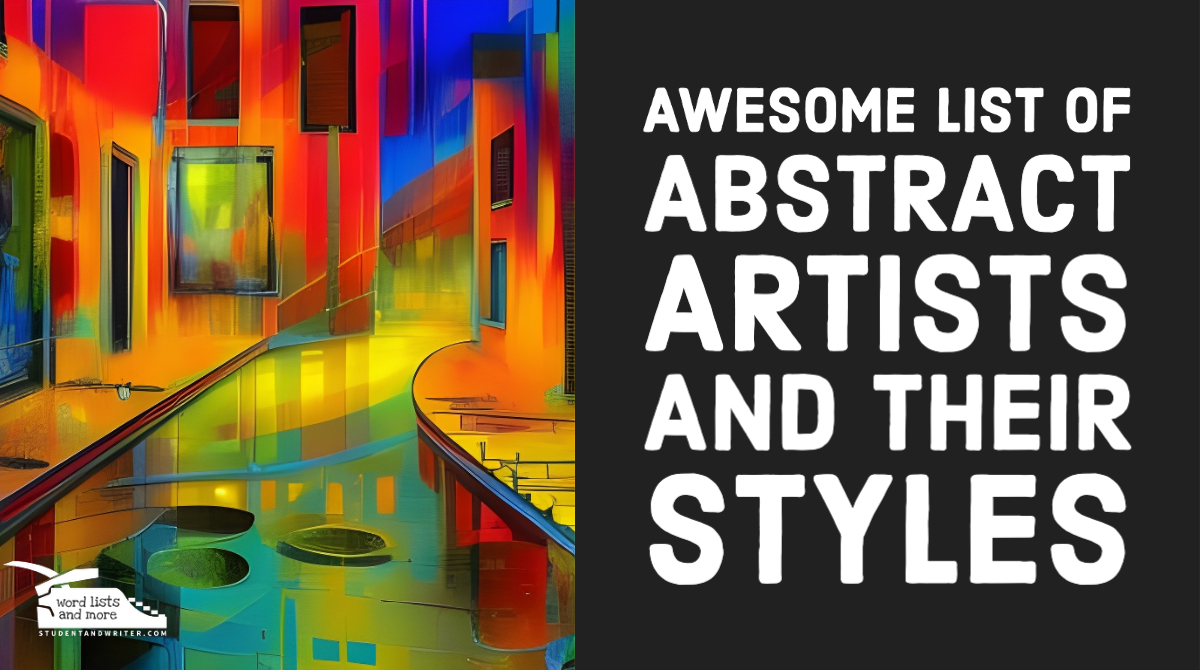 You are currently viewing Awesome list of Abstract Artists and their Styles