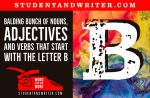 Nouns, Adjectives and Verbs That Start with the Letter B