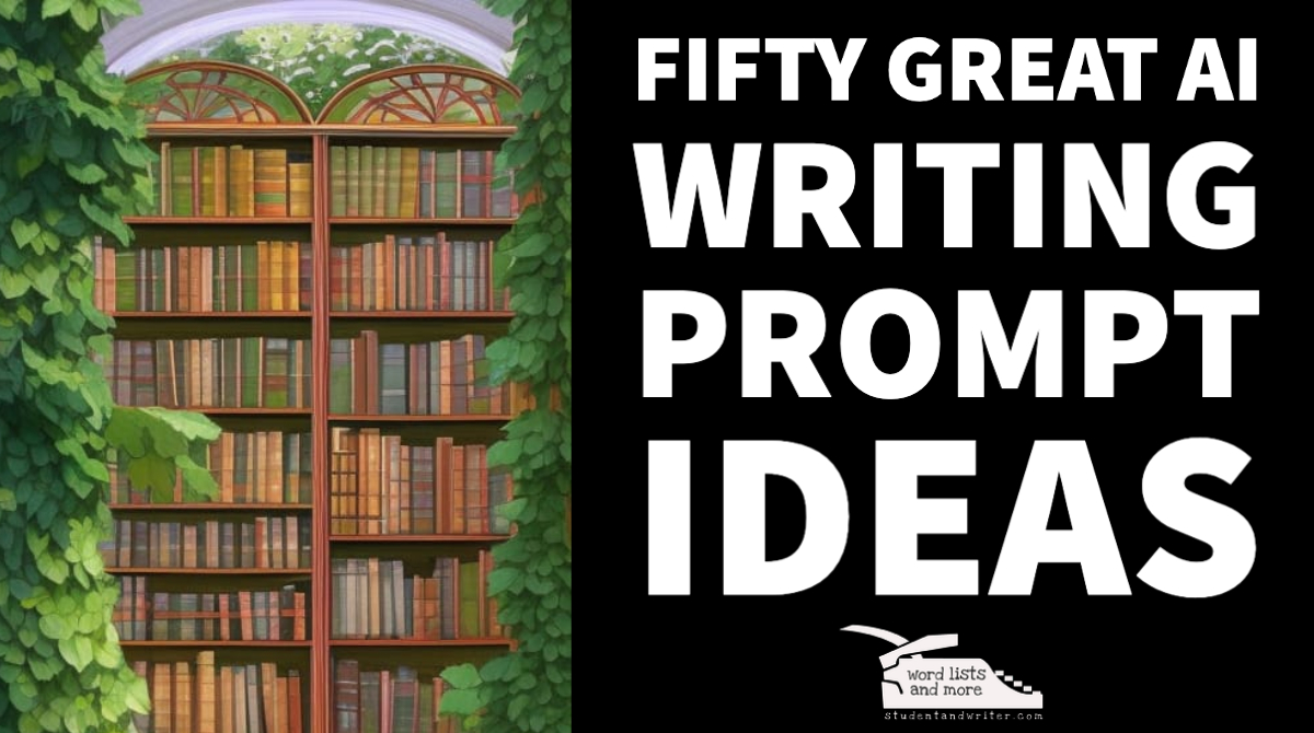 You are currently viewing Fifty Great AI Writing Prompt Ideas