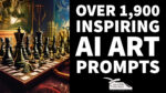 Over 1,900 Inspiring AI Art Prompts
