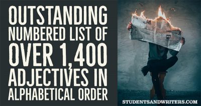 Read more about the article Outstanding numbered list of over 1,400 adjectives in alphabetical order – Free Printable