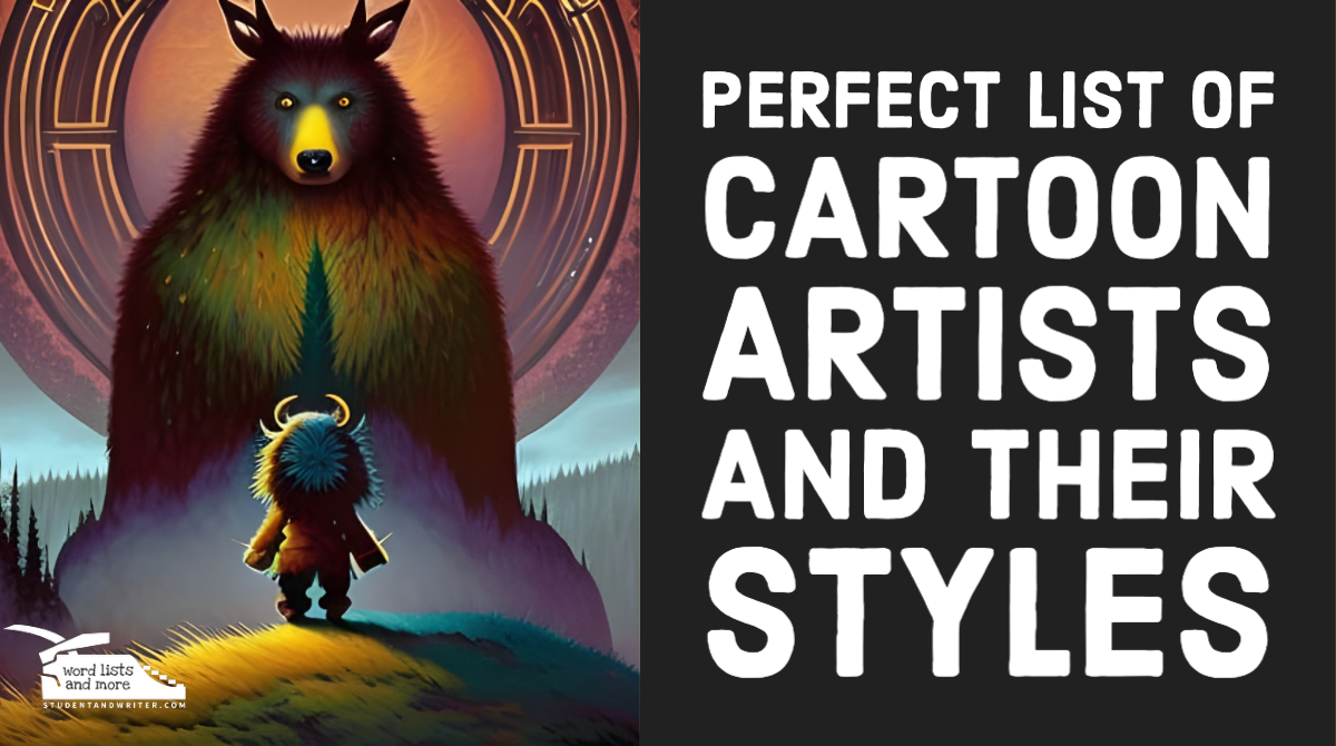 You are currently viewing 12 Awesome Cartoon Artists and their Styles