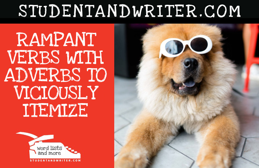 You are currently viewing Rampant Verbs with Adverbs to Viciously Itemize – Free Poster