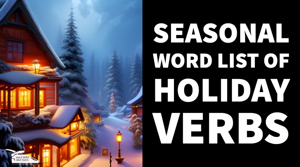 You are currently viewing Seasonal Word List of Holiday Verbs