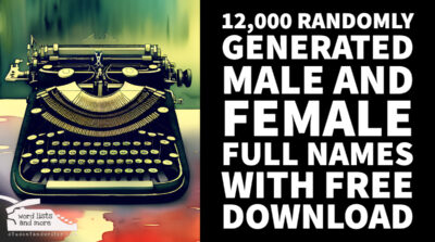 Read more about the article 12,000 Randomly Generated Male and Female Full Names with FREE Download