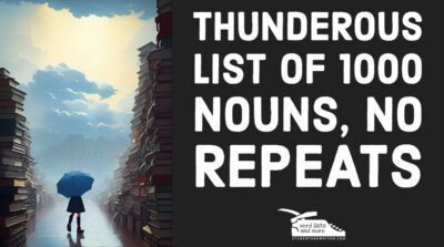 Read more about the article Thunderous list of 1000 nouns, no repeats