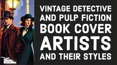 Read more about the article Vintage Detective and Pulp Fiction Book Cover Artists and their Styles