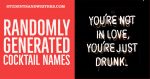 Randomly Generated Cocktail Names